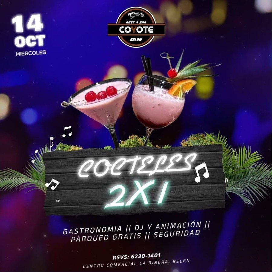 Miércoles Cócteles 2x1 — Cheers Coyote Belén